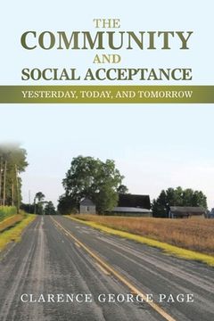 portada The Community and Social Acceptance: Yesterday, Today, and Tomorrow (in English)