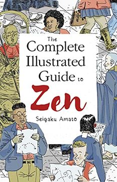portada The Complete Illustrated Guide to zen (en Inglés)