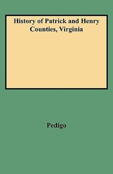 portada history of patrick and henry counties, virginia (en Inglés)