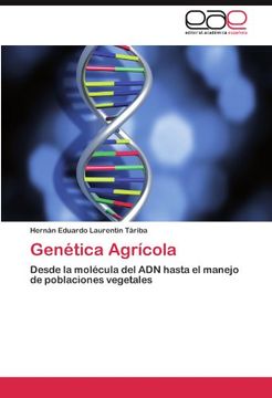 portada Genética Agrícola: Desde la molécula del ADN hasta el manejo de poblaciones vegetales