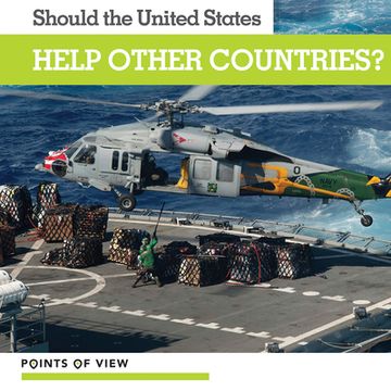 portada Should the United States Help Other Countries? (en Inglés)