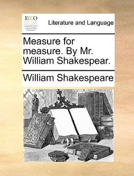 portada measure for measure. by mr. william shakespear. (en Inglés)