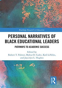 portada Personal Narratives of Black Educational Leaders: Pathways to Academic Success (Routledge Research in Education) (en Inglés)
