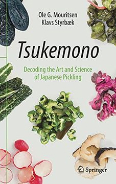 portada Tsukemono: The Science and art of Pickled Vegetables: Decoding the art and Science of Japanese Pickling (in English)