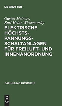 portada Elektrische Höchstspannungs-Schaltanlagen für Freiluft- und Innenanordnung (Sammlung g Schen) (en Alemán)