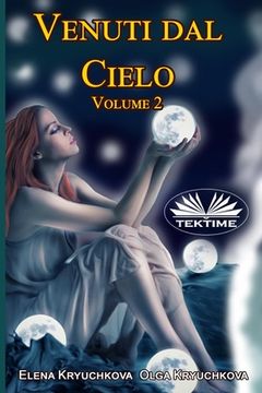 portada Venuti dal cielo, Volume 2 (en Italiano)