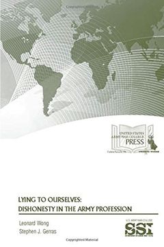 portada Lying To Ourselves: Dishonesty In The Army Profession (en Inglés)