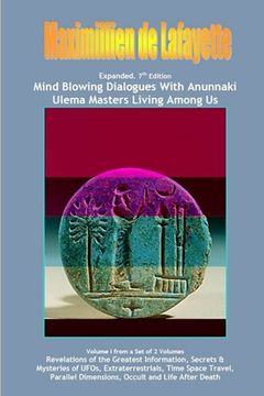 portada Vol. 1. Expanded. Mind Blowing Dialogues With Anunnaki Ulema Masters Living Among Us. (en Inglés)