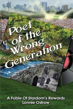 portada Poet Of The Wrong Generation (en Inglés)