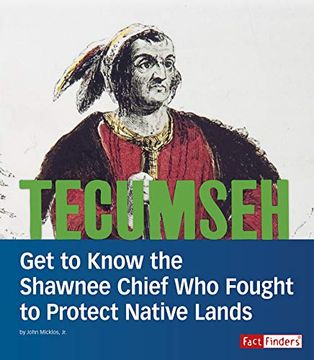 portada Tecumseh: Get to Know the Shawnee Chief who Fought to Protect Native Lands (People you Should Know) 
