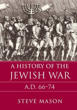 portada A History of the Jewish War: AD 66–74 (Key Conflicts of Classical Antiquity)