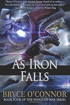 portada As Iron Falls (The Wings of War) (Volume 4) (in English)