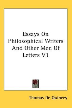 portada essays on philosophical writers and other men of letters v1 (en Inglés)