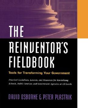 portada the reinventor's fieldbook: tools for transforming your government (in English)
