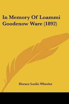portada in memory of loammi goodenow ware (1892) (en Inglés)