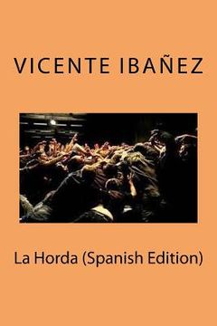 portada La Horda (Spanish Edition)