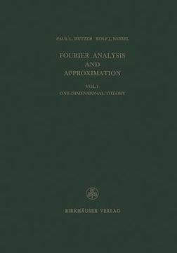 portada Fourier Analysis and Approximation: One Dimensional Theory (en Inglés)