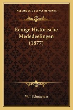 portada Eenige Historische Mededeelingen (1877)