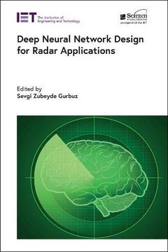 portada Deep Neural Network Design for Radar Applications (Radar, Sonar and Navigation) (en Inglés)