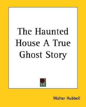 portada the haunted house a true ghost story