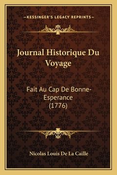portada Journal Historique Du Voyage: Fait Au Cap De Bonne-Esperance (1776) (en Francés)