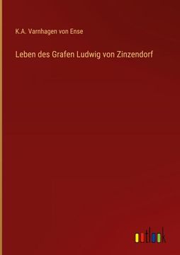 portada Leben des Grafen Ludwig von Zinzendorf (en Alemán)