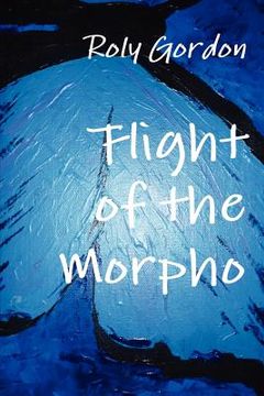 portada flight of the morpho (en Inglés)