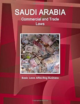 portada Saudi Arabia Commercial and Trade Laws - Basic Laws Affecting Business