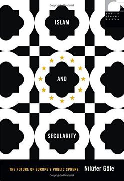 portada Islam and Secularity: The Future of Europe's Public Sphere (Public Planet Books)