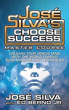 portada José Silva Choose Success Master Course (en Inglés)
