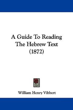 portada a guide to reading the hebrew text (1872) (en Inglés)