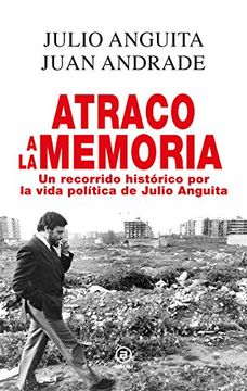 portada Atraco a la Memoria: Un Recorrido Historico por la Vida. (in Spanish)