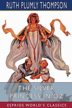 portada The Silver Princess in Oz (Esprios Classics) (en Inglés)