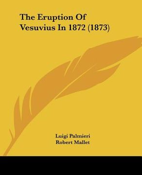 portada the eruption of vesuvius in 1872 (1873) (en Inglés)