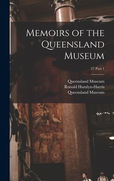 portada Memoirs of the Queensland Museum; 27 part 1 (en Inglés)