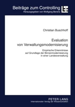 portada Evaluation von Verwaltungsmodernisierung: Empirische Erkenntnisse auf Grundlage der Binnenmodernisierung in Einer Landesverwaltung (in German)