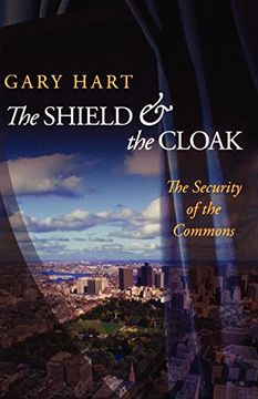 portada The Shield and the Cloak: The Security of the Commons (in English)