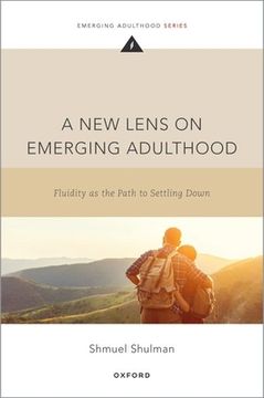 portada A New Lens on Emerging Adulthood: Fluidity as the Path to Settling Down (in English)