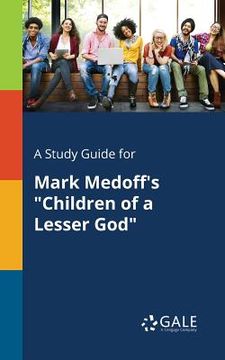 portada A Study Guide for Mark Medoff's "Children of a Lesser God" (in English)