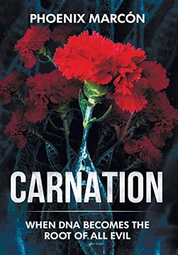 portada Carnation: When dna Becomes the Root of all Evil (1) 