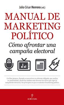 portada Manual de Marketing Politico: Como Afrontar una Campaña Electoral (in Spanish)