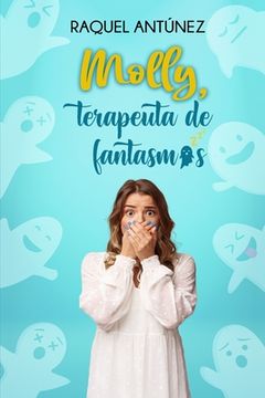 portada Molly, terapeuta de fantasmas (Comedia romántica) (in Spanish)