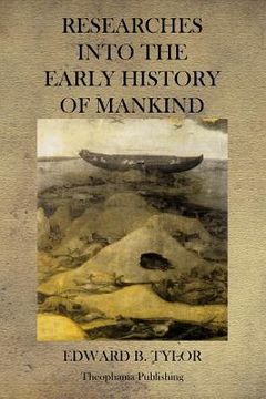 portada Researches into the Early History of Mankind (en Inglés)