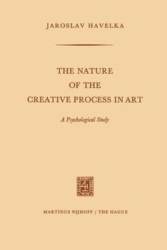 portada The Nature of the Creative Process in Art: A Psychological Study (en Inglés)