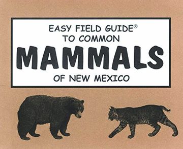 portada Easy Field Guide to Common Mammals of new Mexico