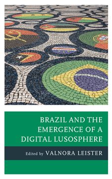 portada Brazil and the Emergence of a Digital Lusosphere (en Inglés)
