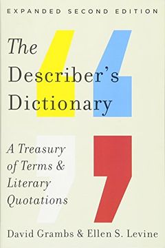 portada The Describer's Dictionary: A Treasury of Terms & Literary Quotations (Expanded Second Edition) (en Inglés)