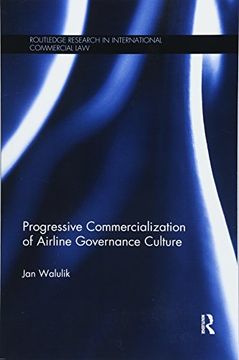 portada Progressive Commercialization of Airline Governance Culture (en Inglés)