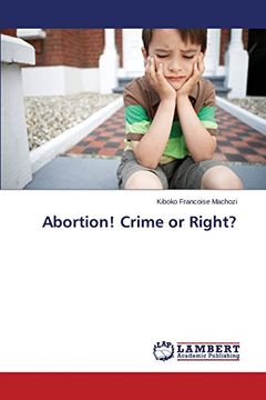 portada Abortion! Crime or Right?