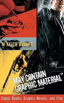 portada May Contain Graphic Material: Comic Books, Graphic Novels, and Film (en Inglés)